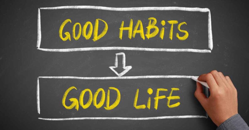words on chalk board/ good habits/ good life